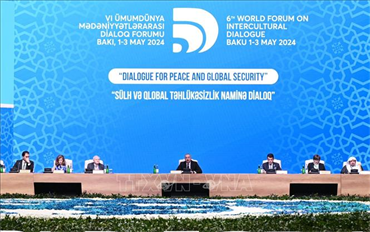 Diễn đàn Thế giới lần thứ 6 về Đối thoại liên văn hoá thúc đẩy hòa bình và an ninh toàn cầu