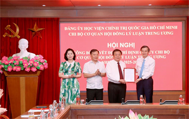 Công bố Quyết định chỉ định Chi uỷ Chi bộ Cơ quan Hội đồng Lý luận Trung ương nhiệm kỳ 2025-2030