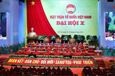 Đại hội X Mặt trận Tổ quốc Việt Nam: Đề ra 10 chỉ tiêu, 6 chương trình hành động trong nhiệm kỳ mới