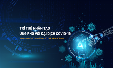 AI giúp Việt Nam trong cuộc chiến chống COVID-19 như thế nào?