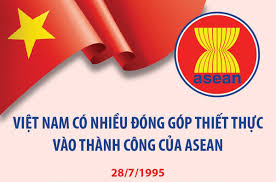 30 năm Việt Nam gia nhập ASEAN: Trưởng thành vượt bậc và chuyển biến vai trò mạnh mẽ