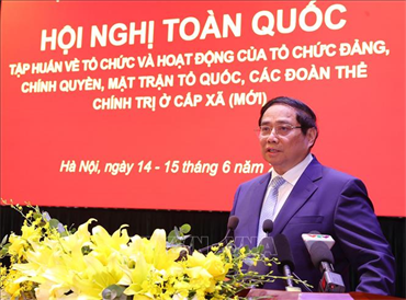 Hội nghị toàn quốc tập huấn về tổ chức và hoạt động của tổ chức Đảng, chính quyền, MTTQ Việt Nam, các đoàn thể chính trị ở cấp xã