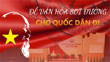Vài nhận thức thêm về tư tưởng văn hóa soi đường cho quốc dân đi của Hồ Chí Minh